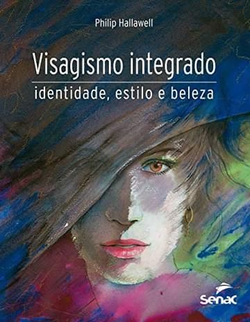 Imagem representativa de Visagismo integrado: identidade, estilo e beleza